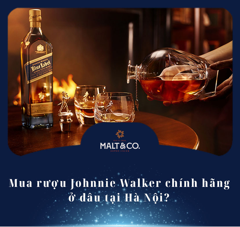 Mua rượu Johnnie Walker chính hãng ở đâu tại Hà Nội? 