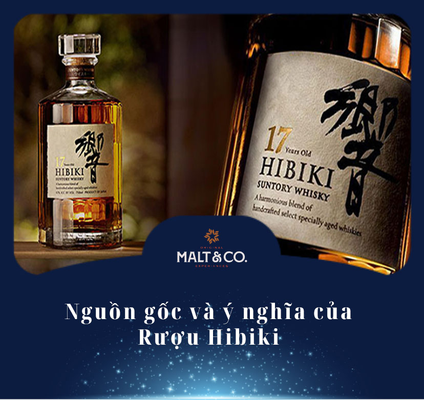 Nguồn gốc và ý nghĩa của Rượu Hibiki 