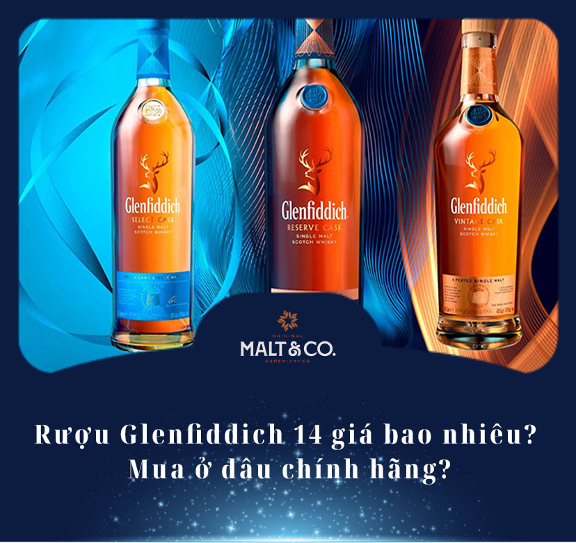 Rượu Glenfiddich 14 giá bao nhiêu? Mua ở đâu chính hãng?